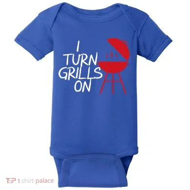 I Turn Grills On Baby Bodysuit