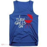 I Turn Grills On Tank Top thumb 0