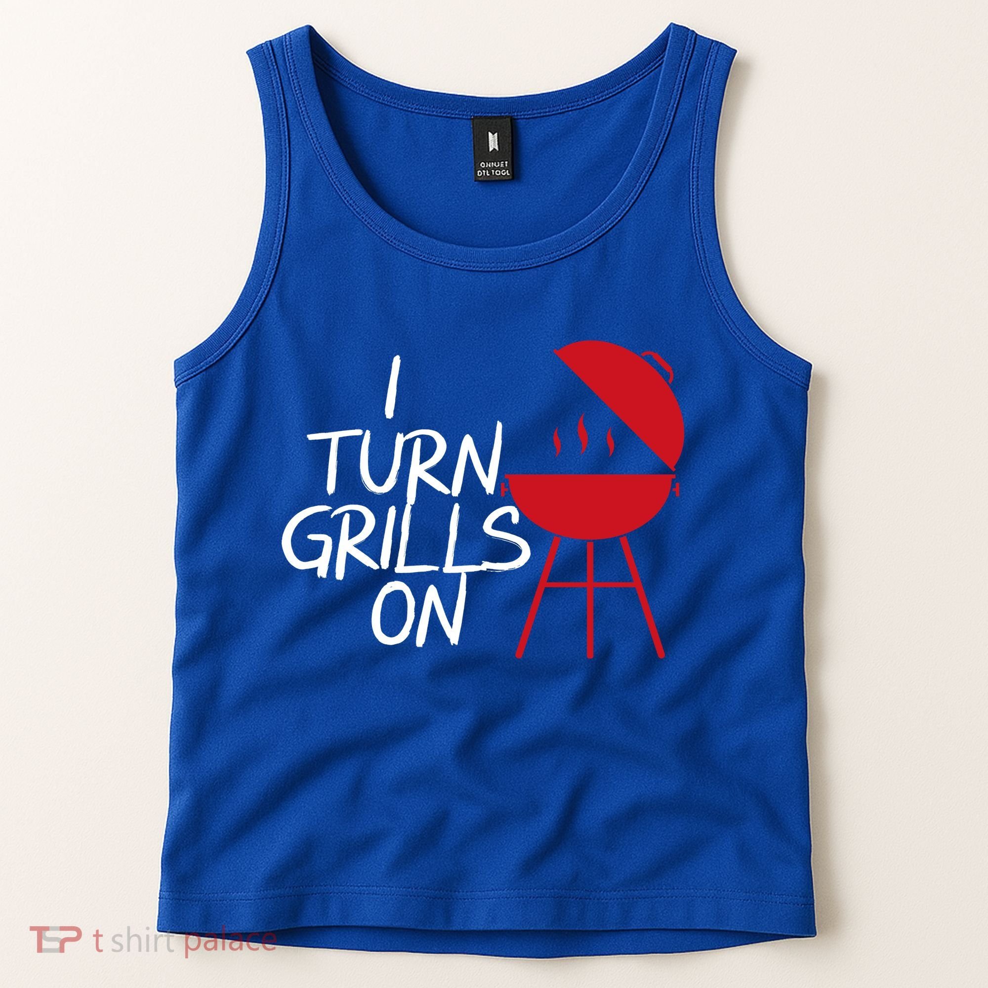 I Turn Grills On Tank Top