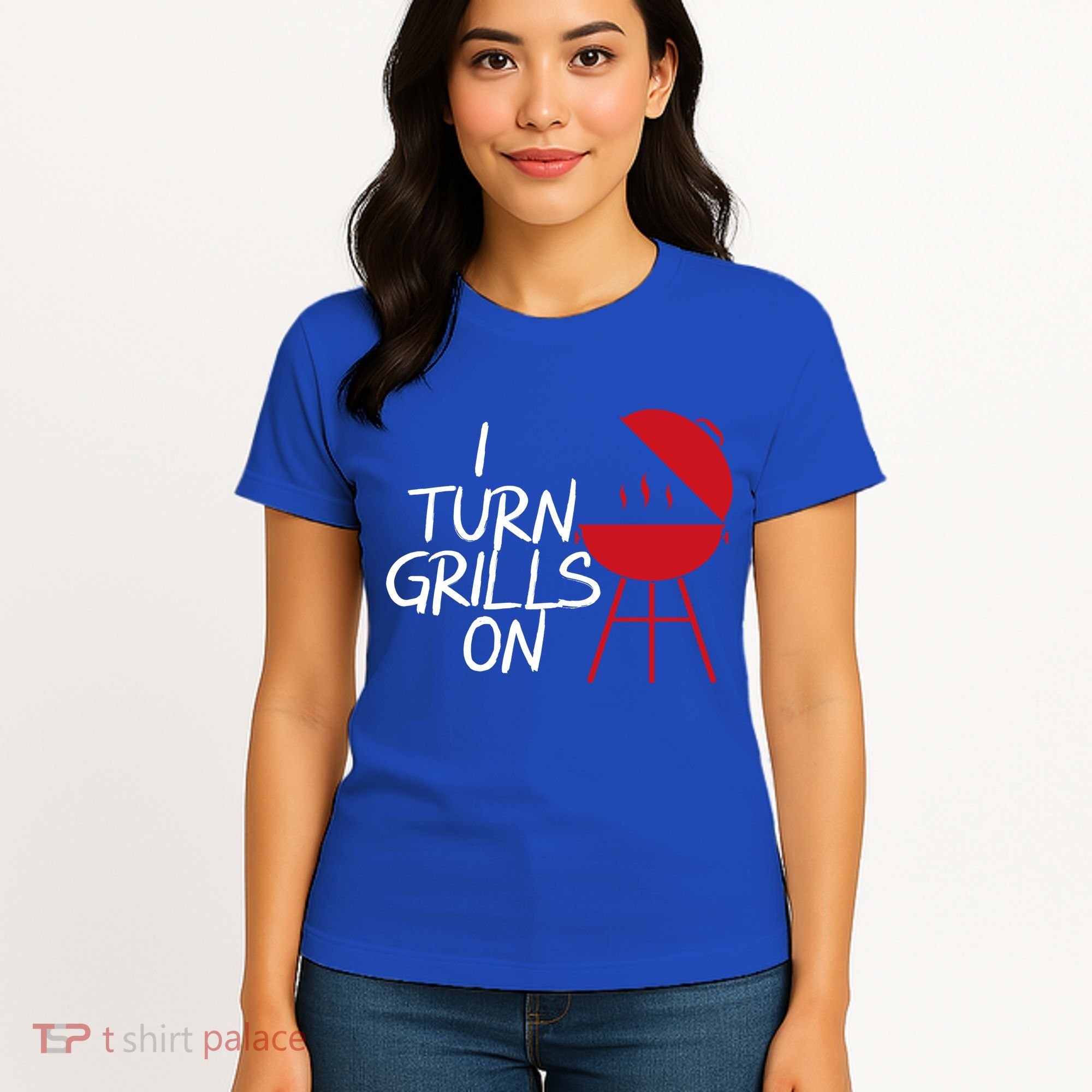 I Turn Grills On Women's T-Shirt