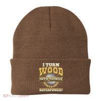I Turn Woodworking Into Things What Is Your Superpower Beanie thumb 0
