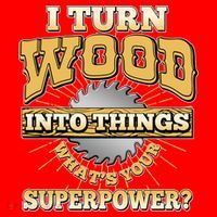 I Turn Woodworking Into Things What Is Your Superpower Santa Hat thumb 1