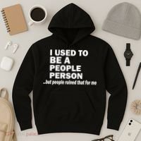 I Used To Be A People Person Hoodie thumb 3