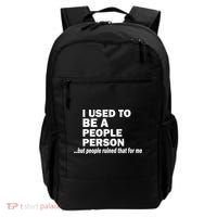 I Used To Be A People Person Backpack thumb 0