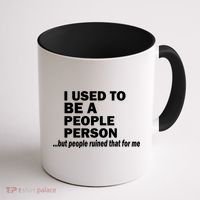 I Used To Be A People Person Coffee Mug thumb 1