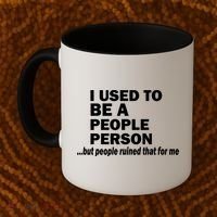 I Used To Be A People Person Coffee Mug thumb 2