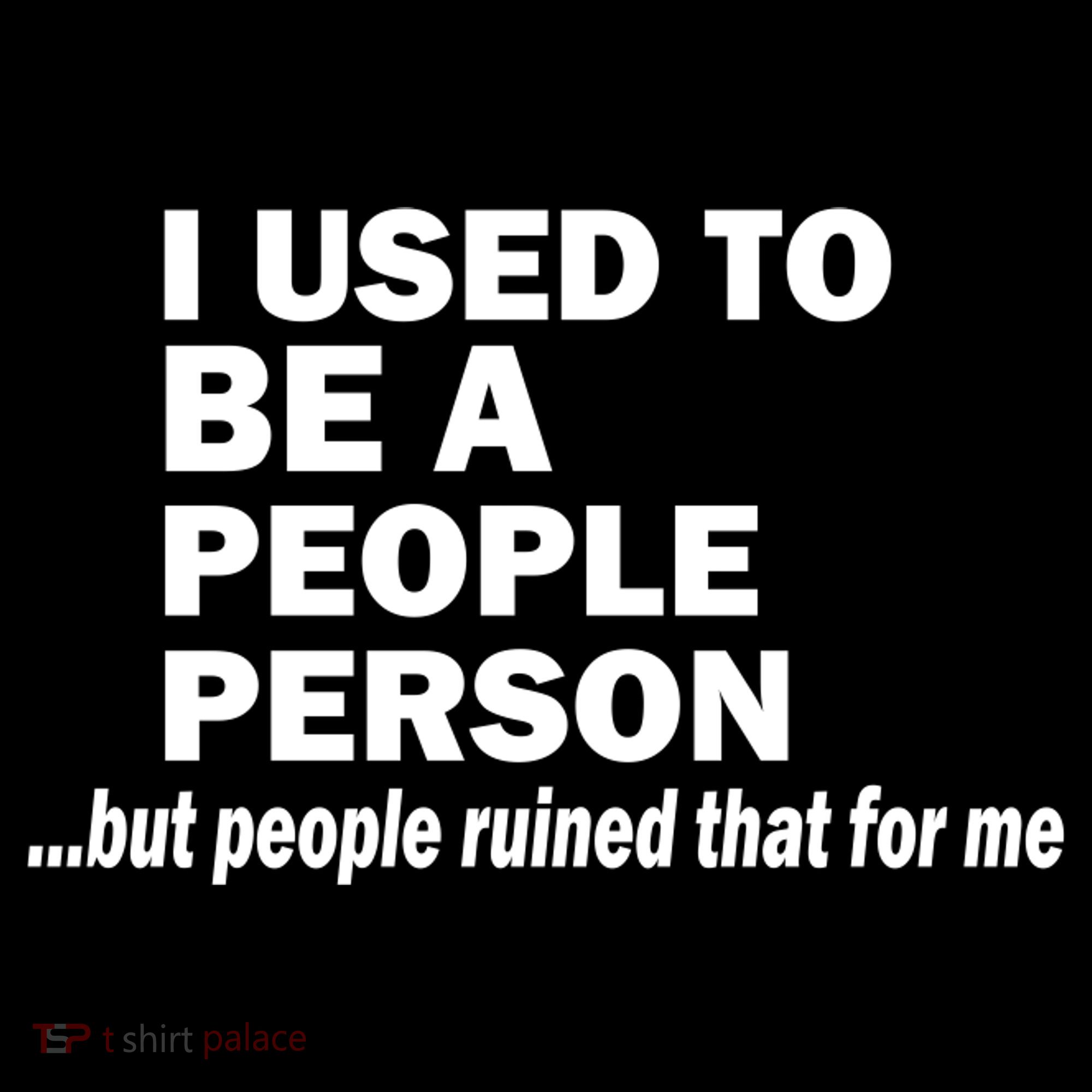 I Used To Be A People Person Women's Tank Top