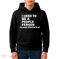I Used To Be A People Person Kids Hoodie thumb 4