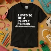 I Used To Be A People Person Kids T-Shirt thumb 3