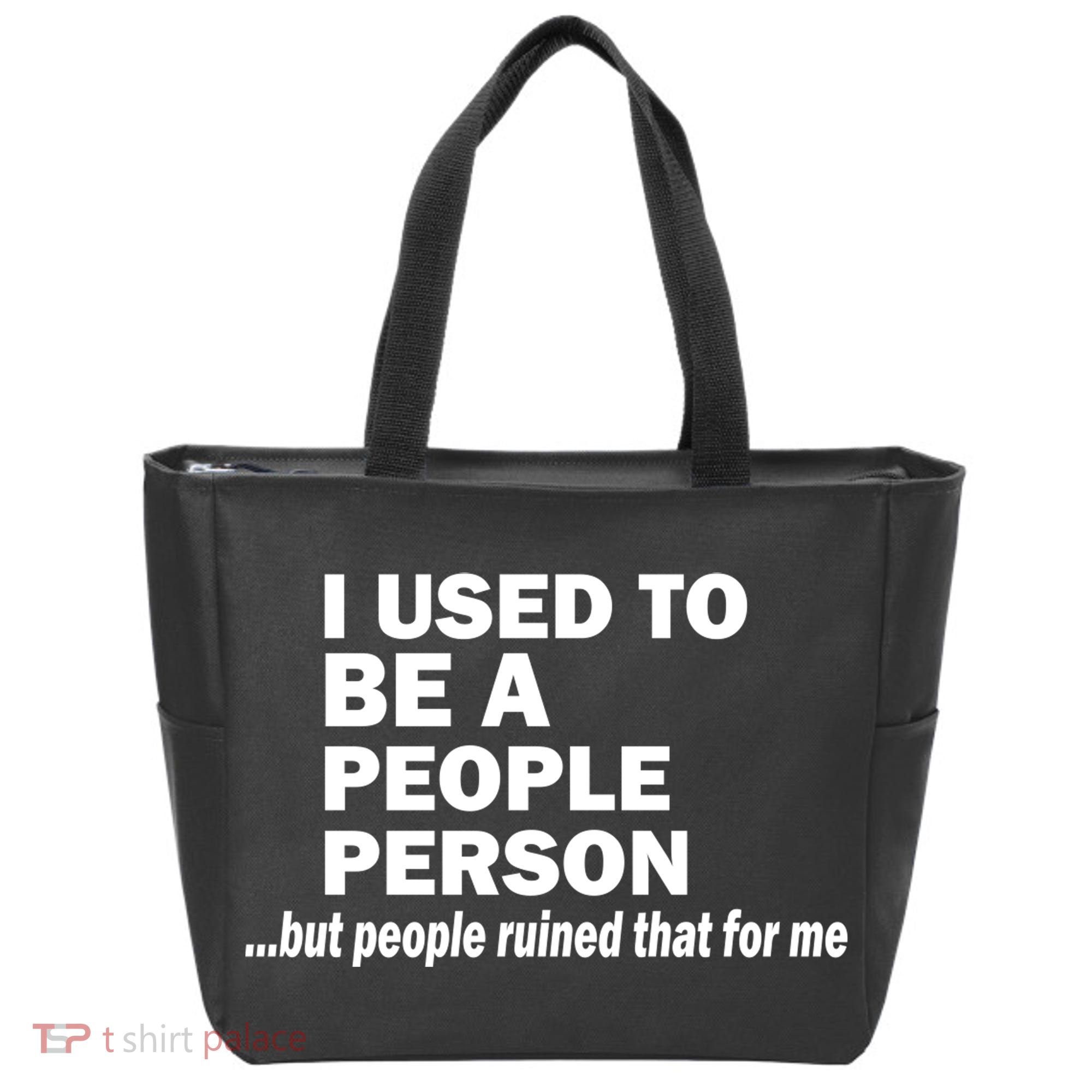 I Used To Be A People Person Tote Bag