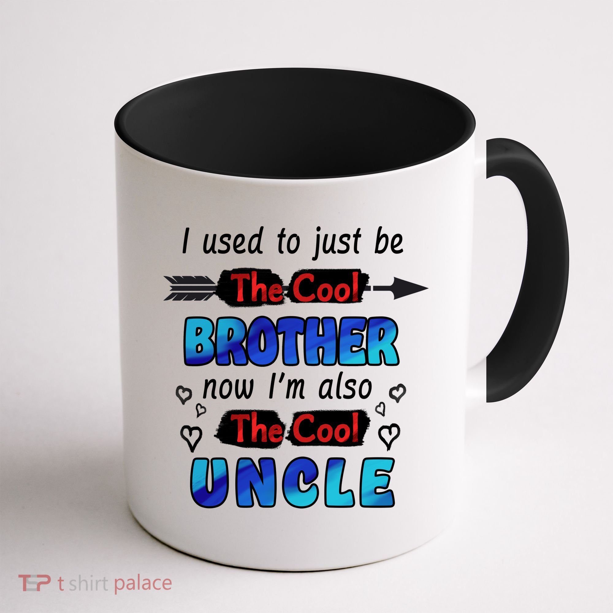 I Used To Be The Cool Brother Now I'm Also The Cool Uncle Coffee Mug