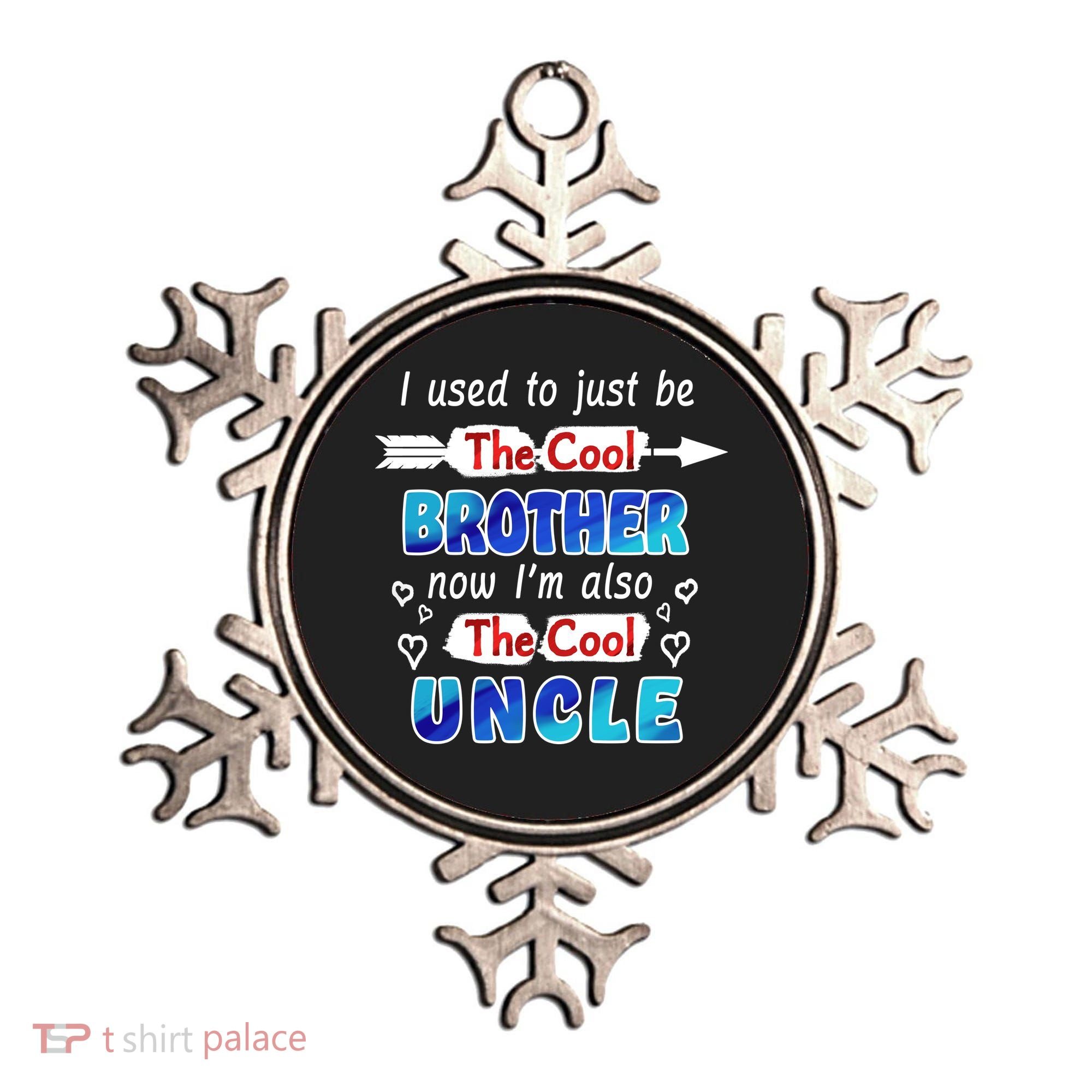 I Used To Be The Cool Brother Now I'm Also The Cool Uncle Ornament