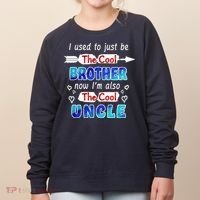 I Used To Be The Cool Brother Now I'm Also The Cool Uncle Women's Sweatshirt thumb 0