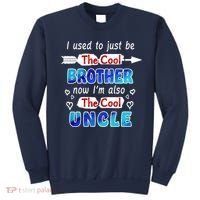 I Used To Be The Cool Brother Now I'm Also The Cool Uncle Sweatshirt thumb 0