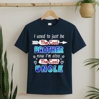 I Used To Be The Cool Brother Now I'm Also The Cool Uncle T-Shirt thumb 2
