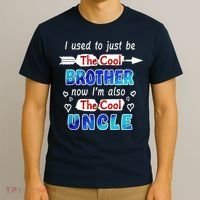 I Used To Be The Cool Brother Now I'm Also The Cool Uncle T-Shirt thumb 3