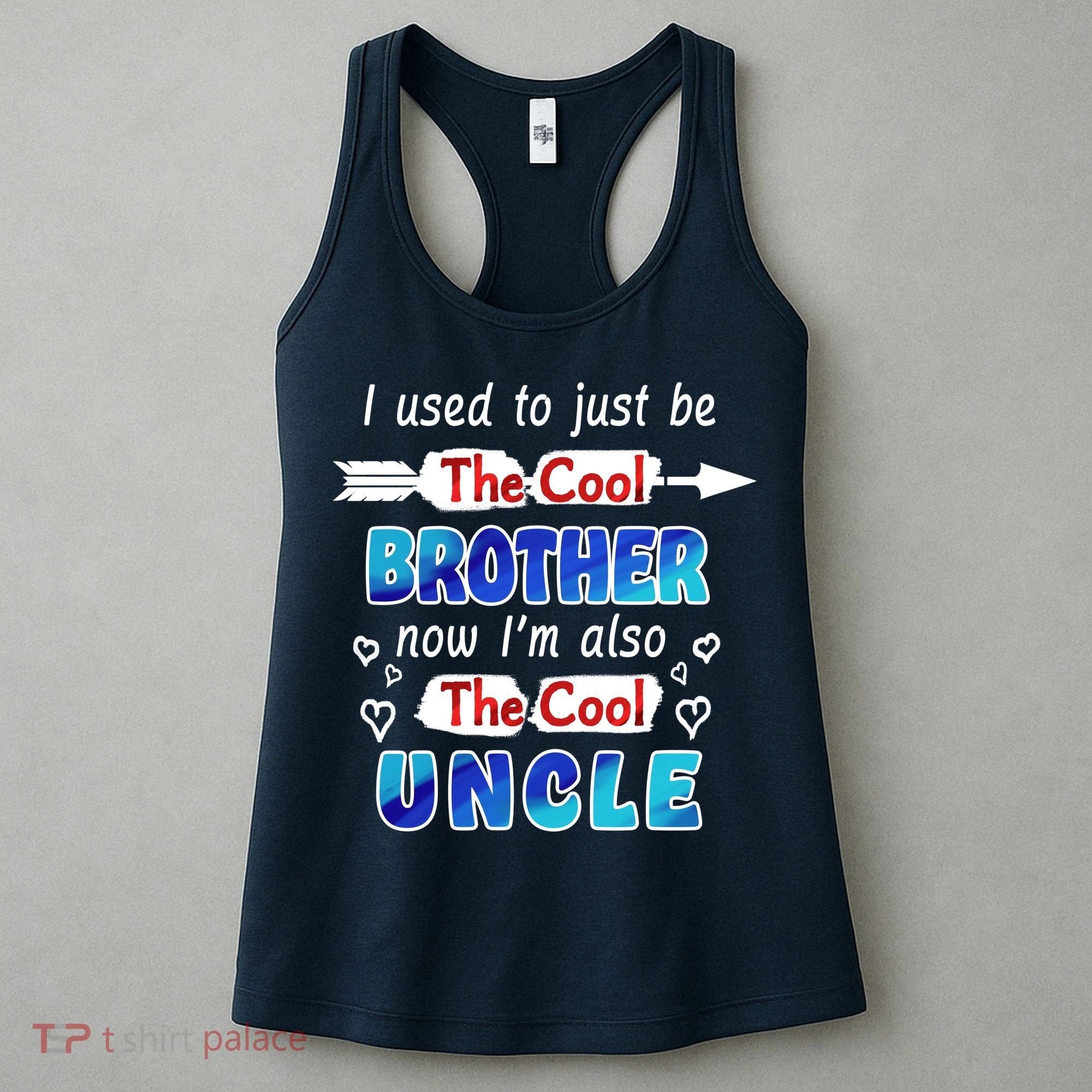 I Used To Be The Cool Brother Now I'm Also The Cool Uncle Women's Tank Top