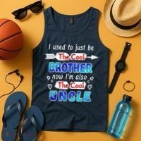 I Used To Be The Cool Brother Now I'm Also The Cool Uncle Tank Top thumb 4