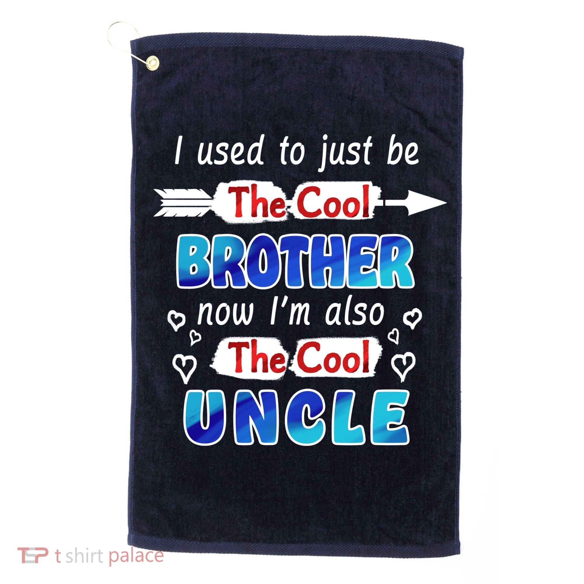 I Used To Be The Cool Brother Now I'm Also The Cool Uncle Golf Towel