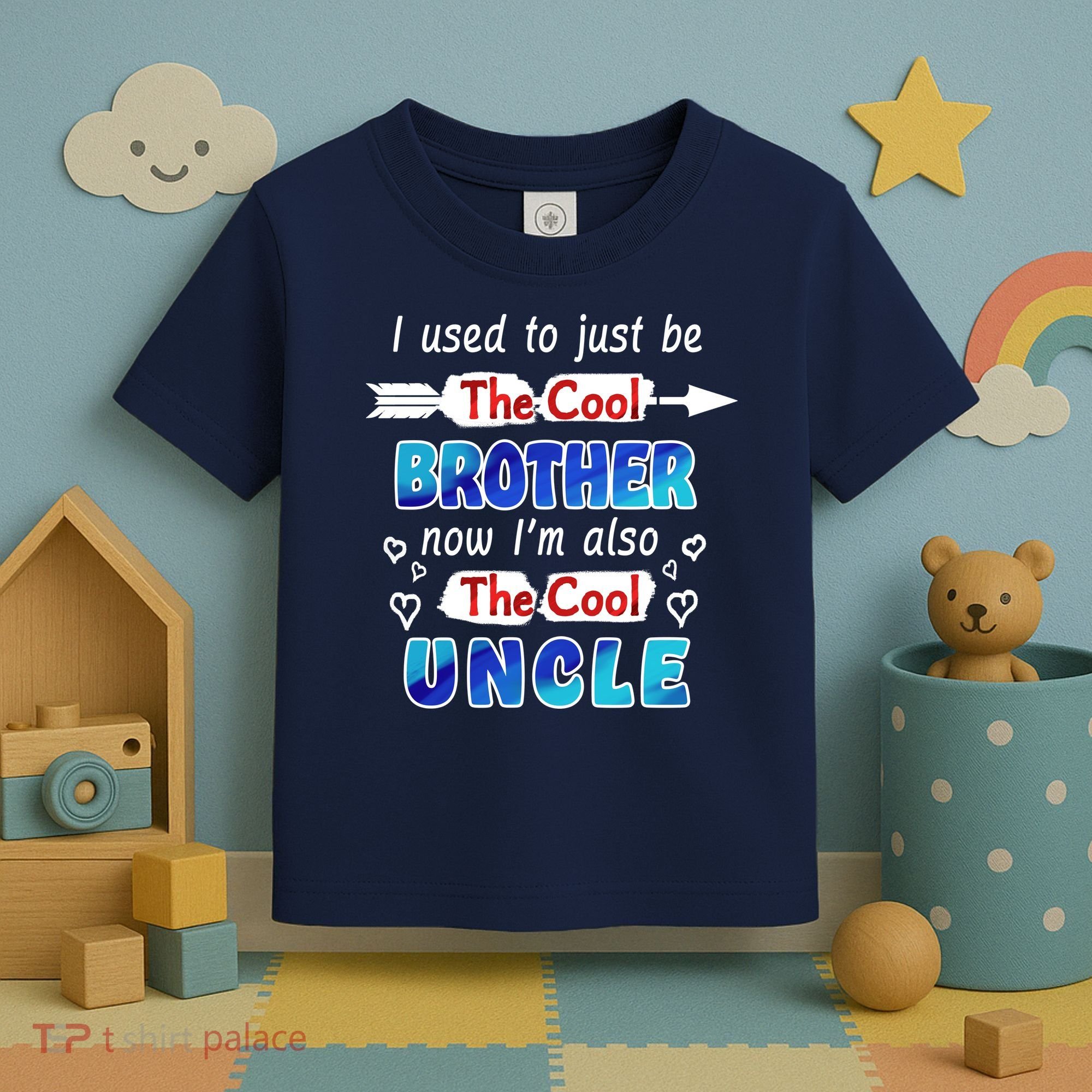 I Used To Be The Cool Brother Now I'm Also The Cool Uncle Toddler T-Shirt
