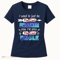 I Used To Be The Cool Brother Now I'm Also The Cool Uncle Women's T-Shirt thumb 0