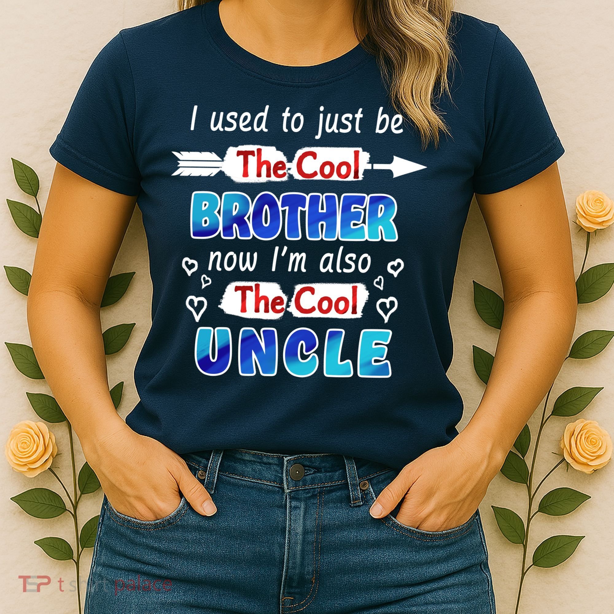 I Used To Be The Cool Brother Now I'm Also The Cool Uncle Women's T-Shirt
