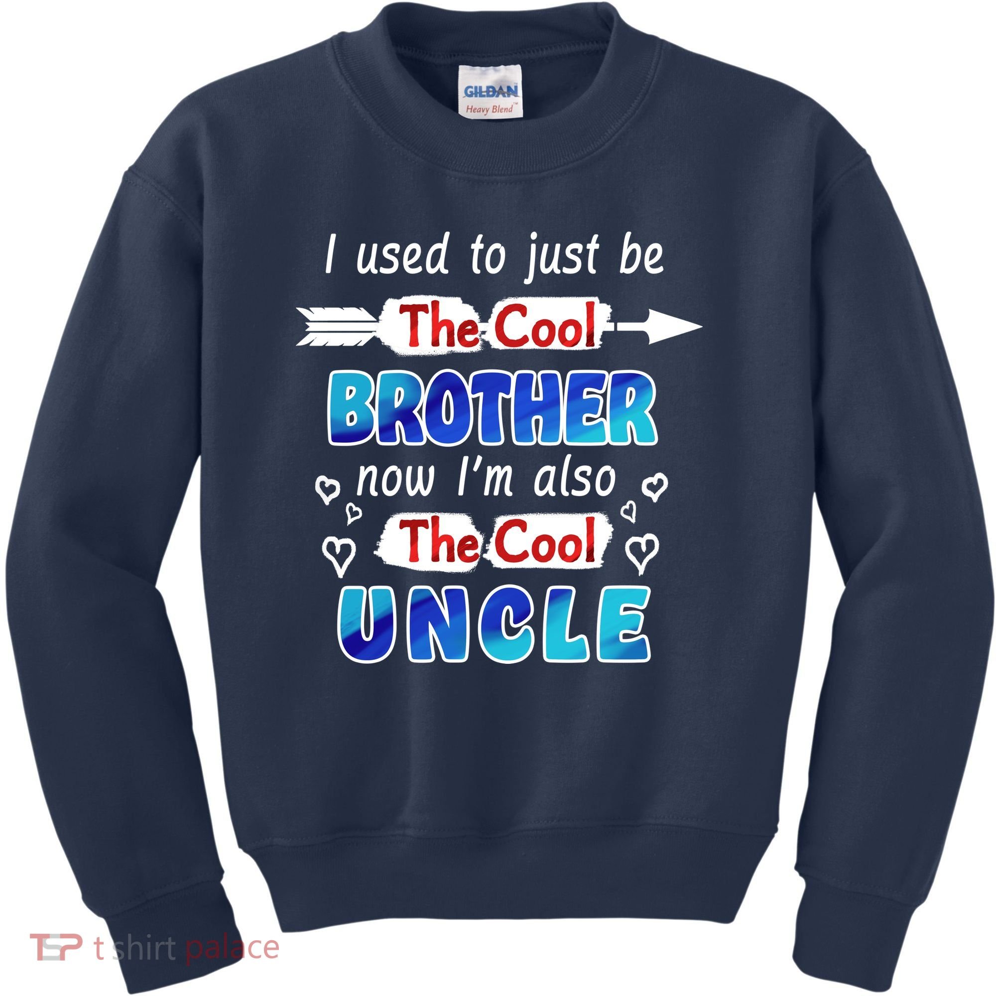 I Used To Be The Cool Brother Now I'm Also The Cool Uncle Kids Sweatshirt