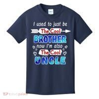I Used To Be The Cool Brother Now I'm Also The Cool Uncle Kids T-Shirt thumb 0
