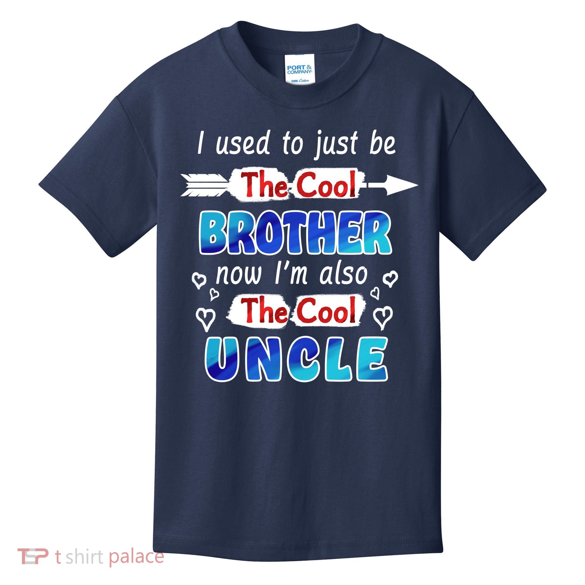 I Used To Be The Cool Brother Now I'm Also The Cool Uncle Kids T-Shirt