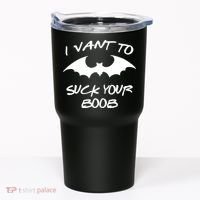 I Vant To Suck Your Boobs Vampire Bat Halloween Tumbler thumb 0