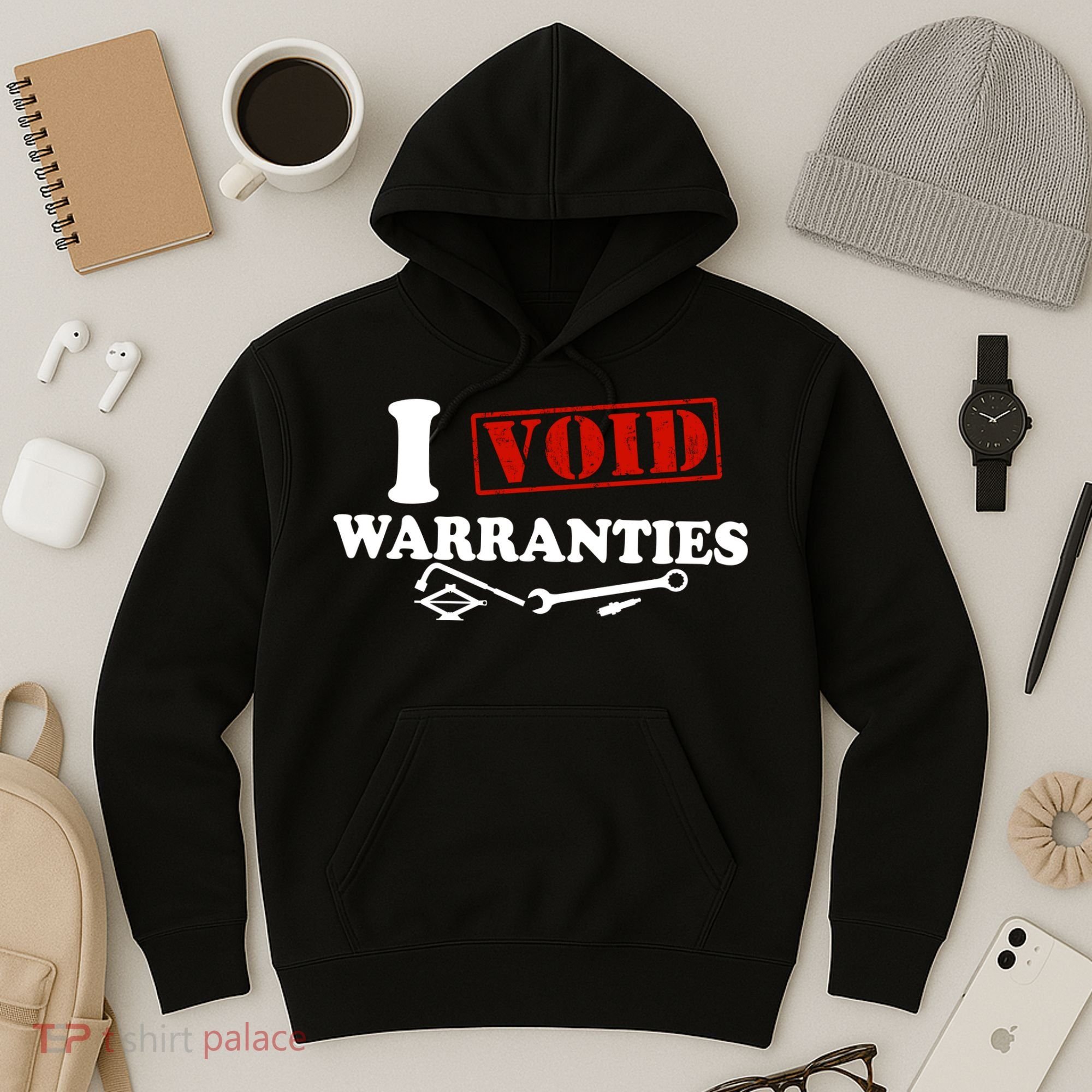 I Void Warranties Hoodie