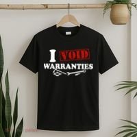 I Void Warranties T-Shirt thumb 2