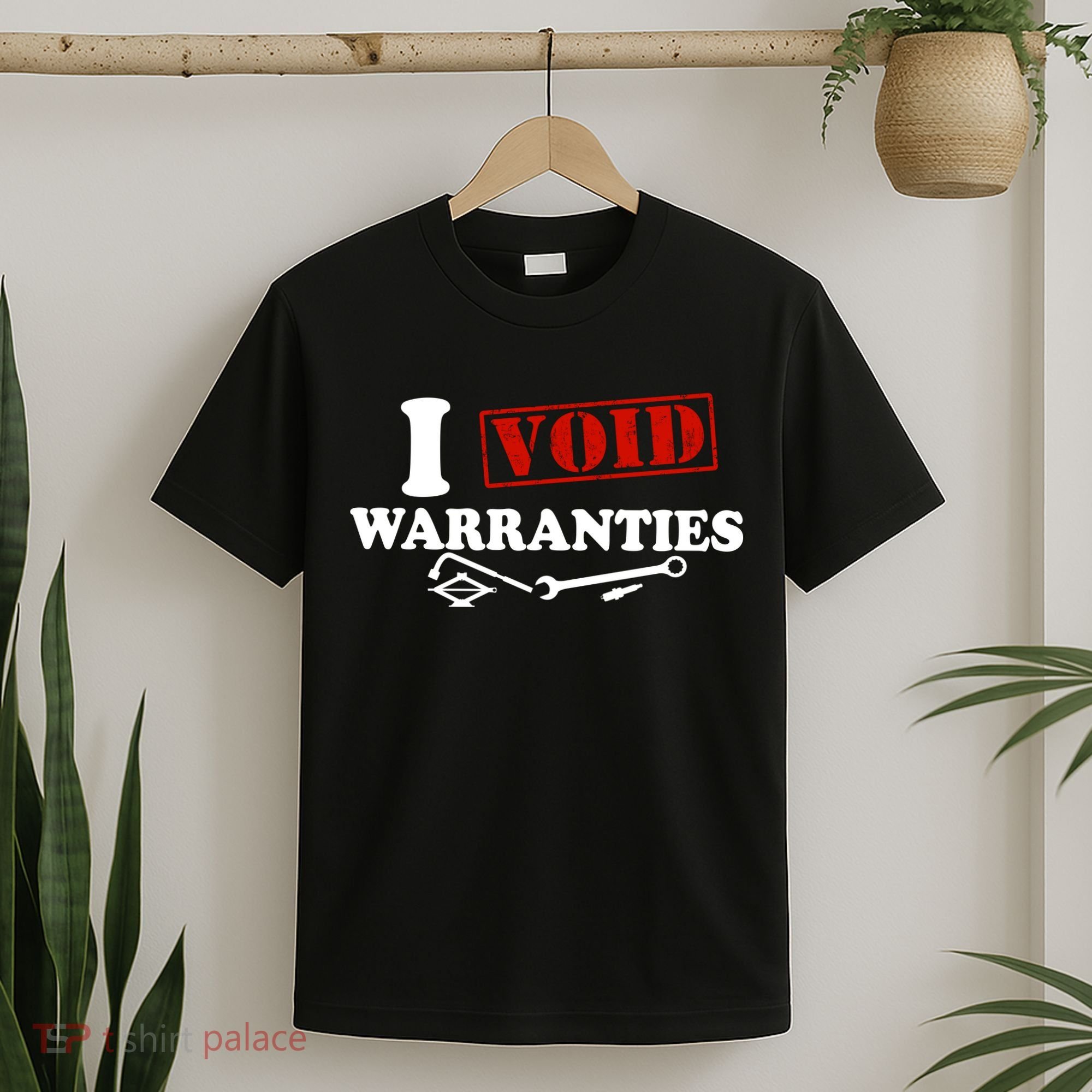 I Void Warranties T-Shirt