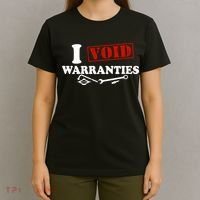 I Void Warranties T-Shirt thumb 4
