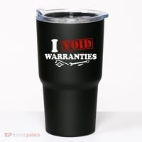 I Void Warranties Tumbler thumb 0