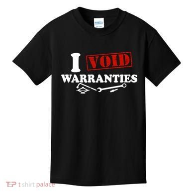 I Void Warranties Kids T-Shirt