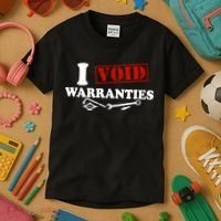 I Void Warranties Kids T-Shirt thumb 3