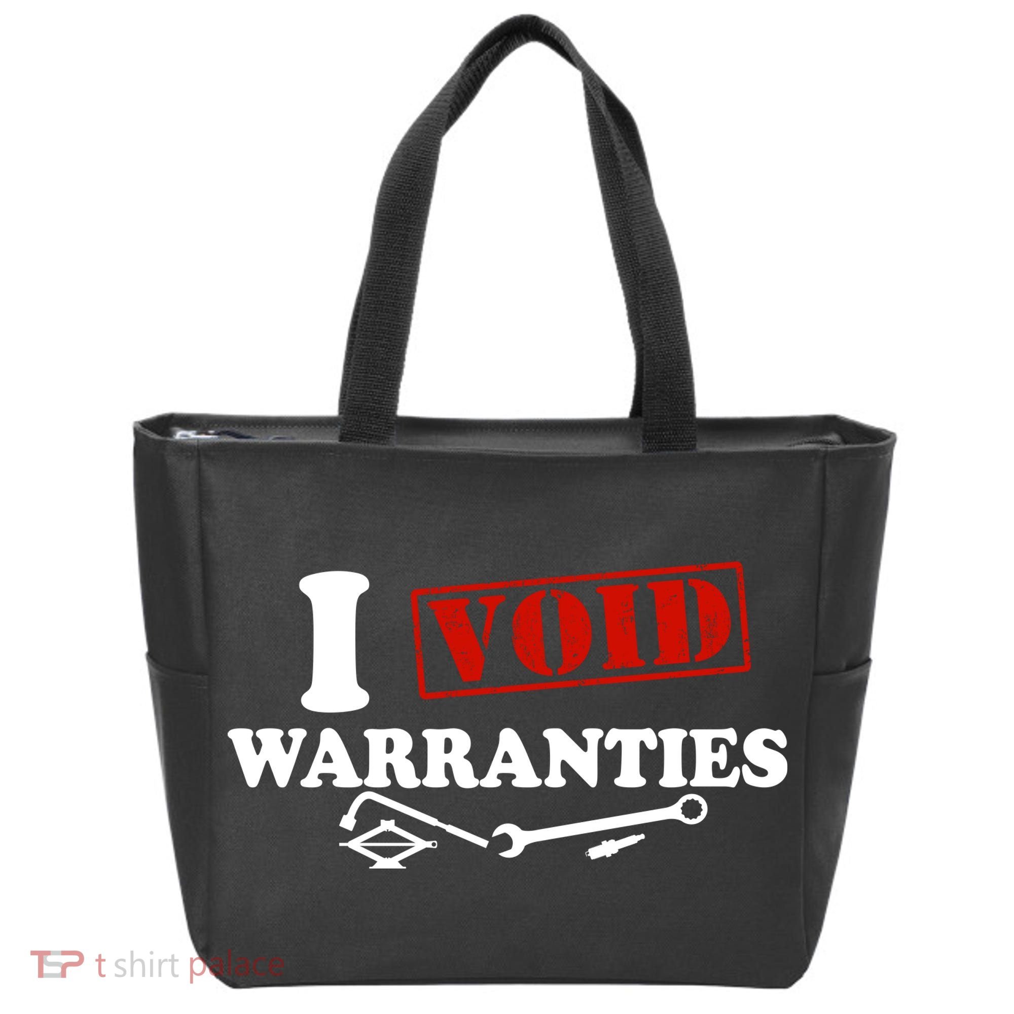 I Void Warranties Tote Bag