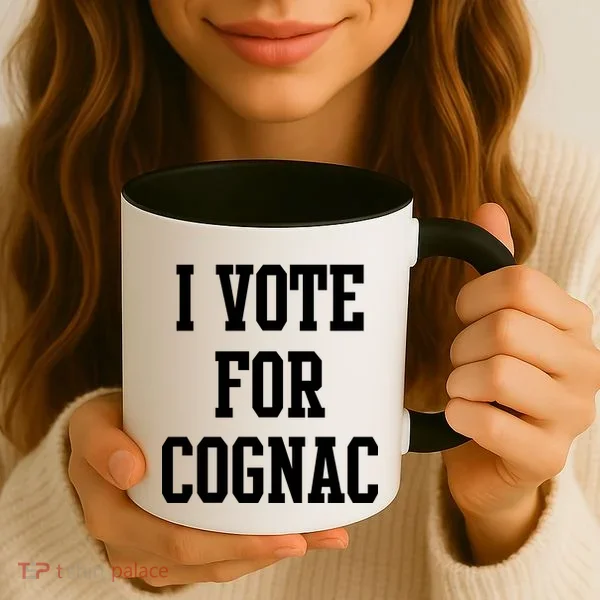 I Vote for Cognac Coffee Mug