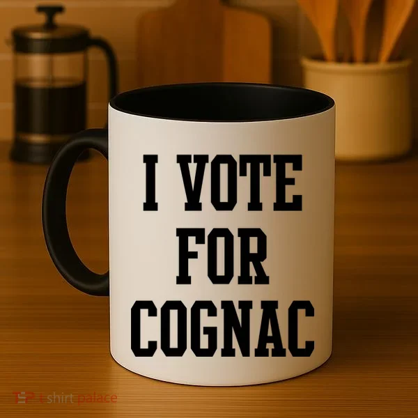 I Vote for Cognac Coffee Mug