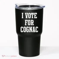 I Vote for Cognac Tumbler thumb 0