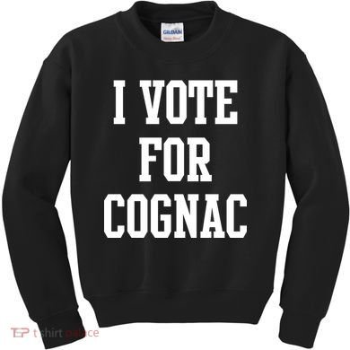 I Vote for Cognac Kids Sweatshirt