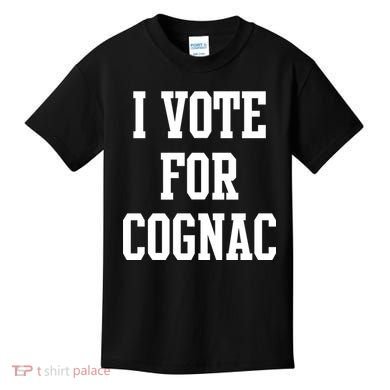I Vote for Cognac Kids T-Shirt