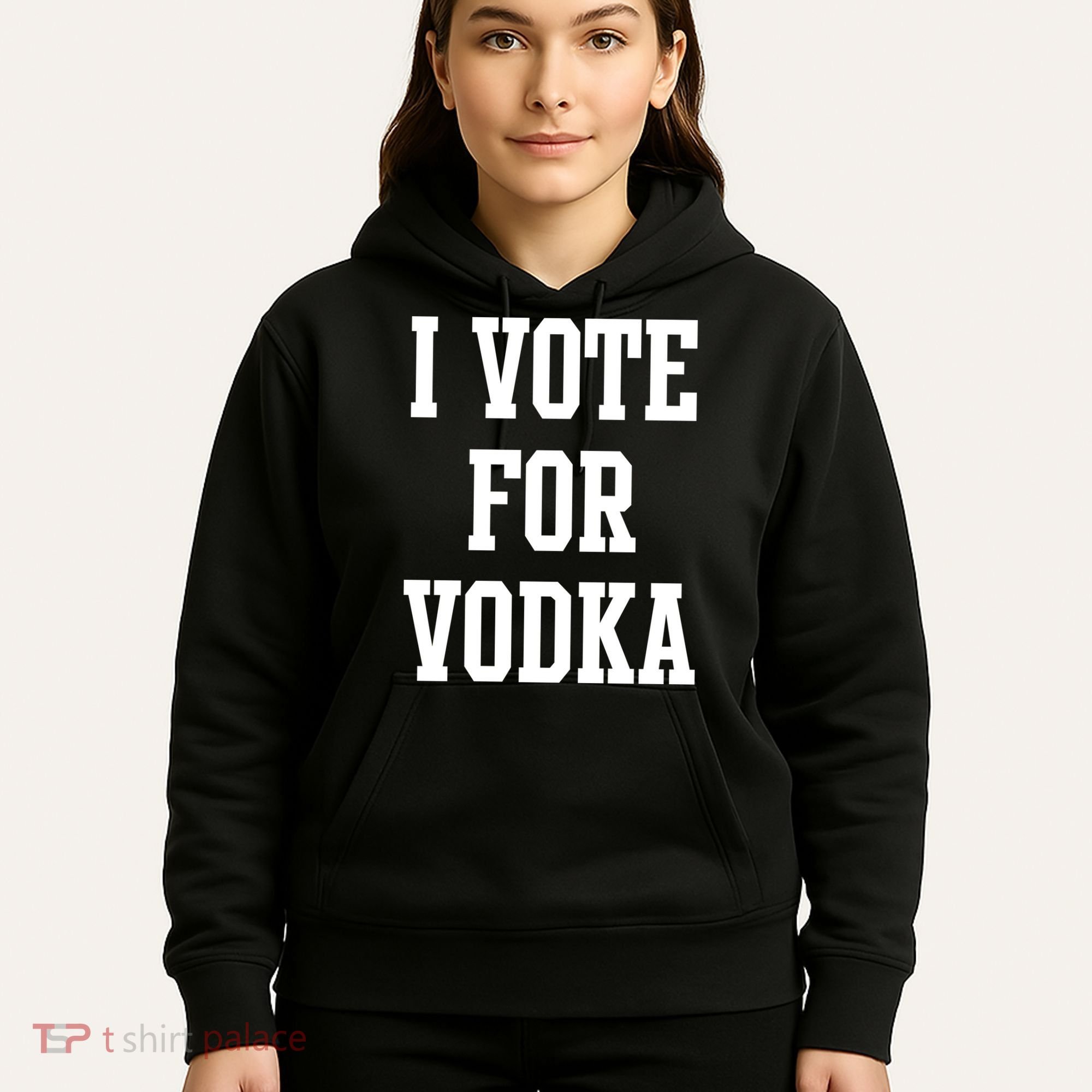 I Vote For Vodka Hoodie