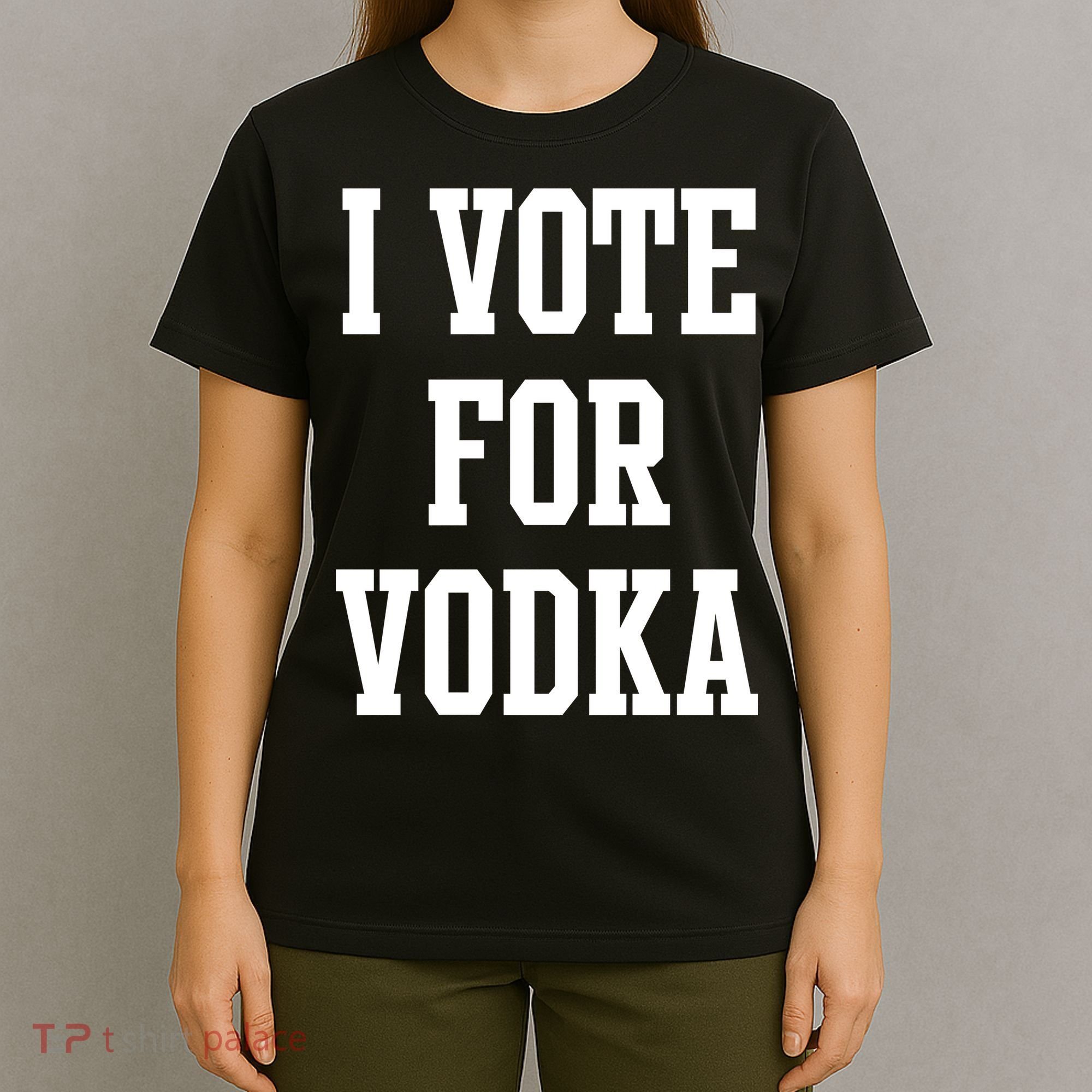 I Vote For Vodka T-Shirt