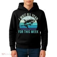 I Wait All Year For This Week Shark Kids Hoodie thumb 4