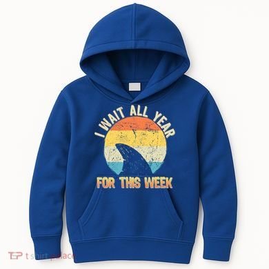 I Wait All Year For This Week Vintage Shark Kids Hoodie