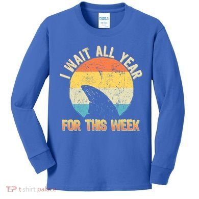 I Wait All Year For This Week Vintage Shark Kids Long Sleeve Shirt