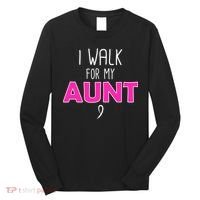 I Walk For My Aunt Breast Cancer Long Sleeve Shirt thumb 0