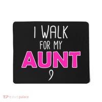 I Walk For My Aunt Breast Cancer Mousepad thumb 0